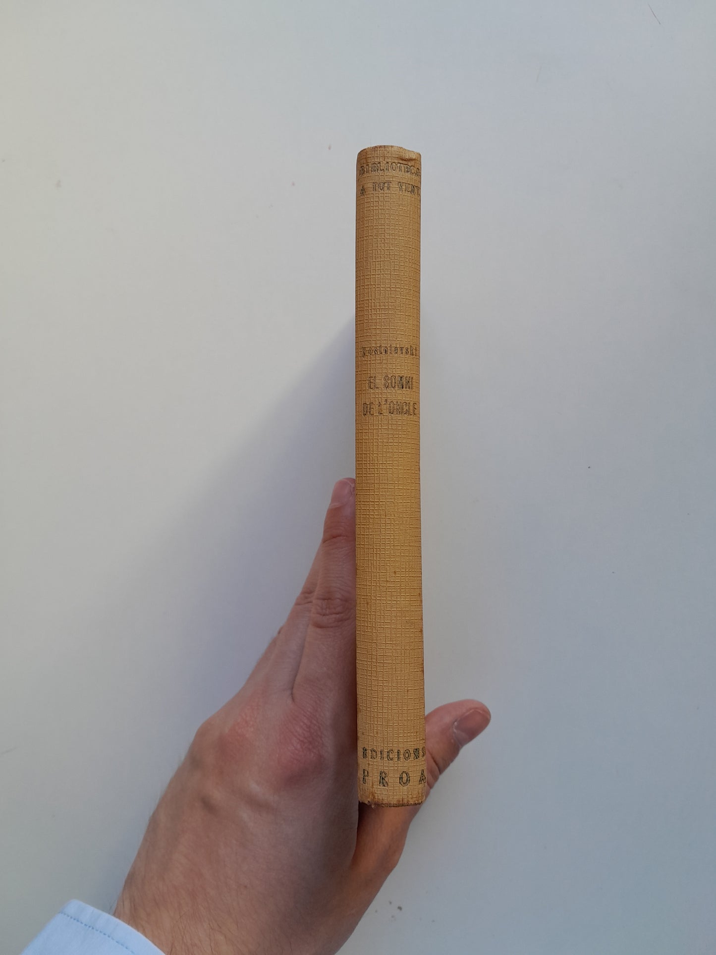 EL SOMNI DE L'ONCLE - FIODOR DOSTOIEVSKI (PROA, 1928)