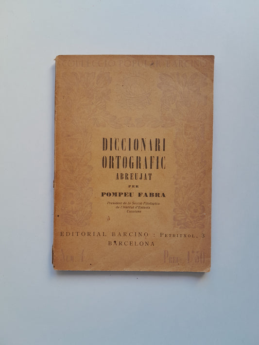 DICCIONARI ORTOGRÀFIC ABREUJAT - POMPEU FABRA (BARCINO, 1926)