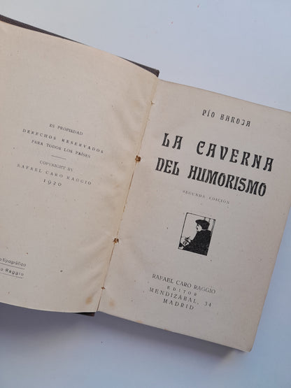 LA CAVERNA DEL HUMORISMO - PÍO BAROJA (RAFAEL CARO RAGGIO, 1920)