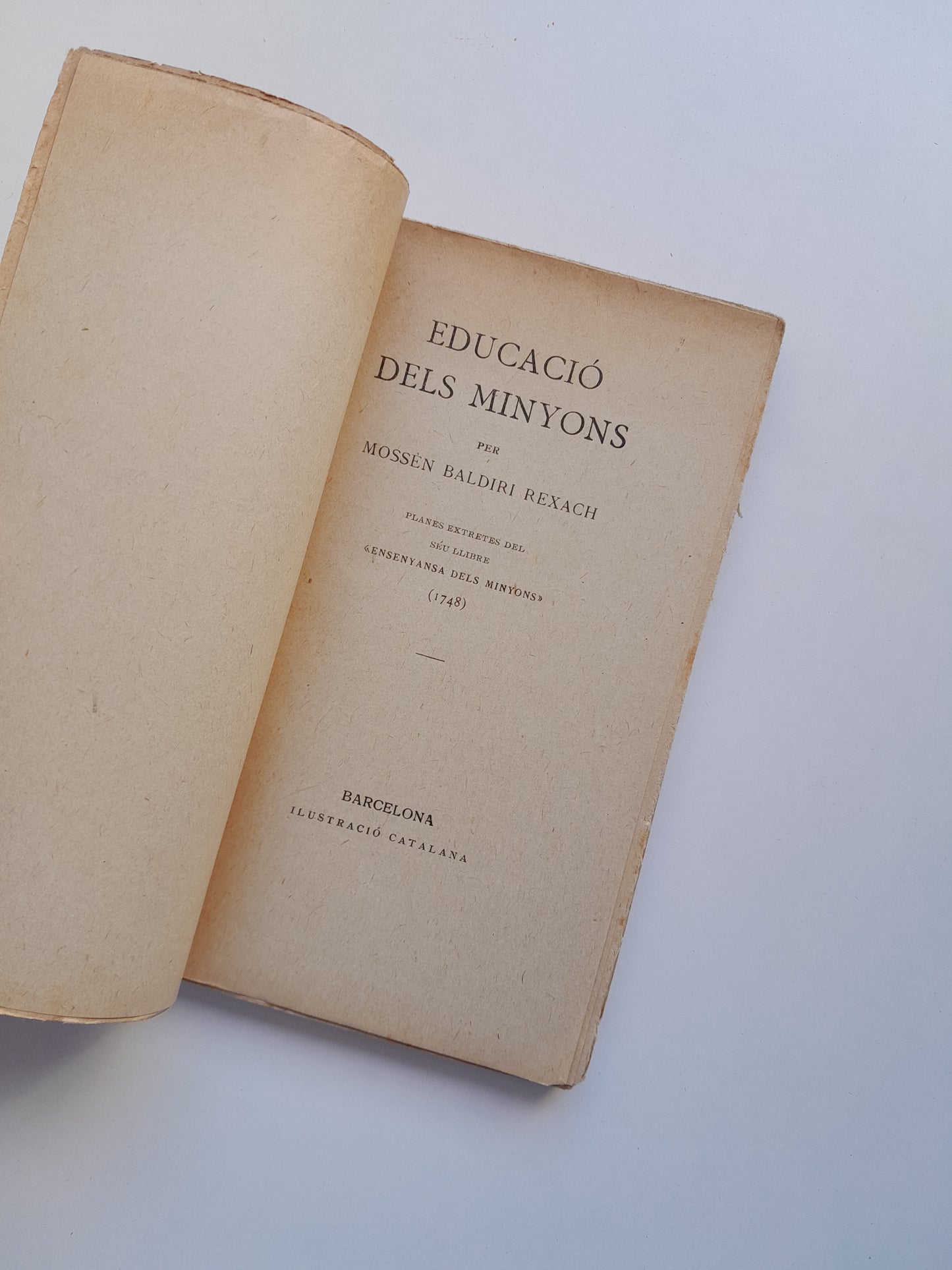 EDUCACIÓ DELS MINYONS - MOSSÈN BALDIRI REIXACH (ILUSTRACIÓ CATALANA, 1923)