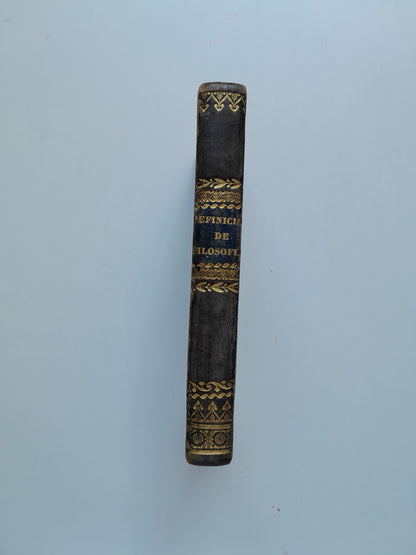 DEFINICIONES DE LOS CUATRO AÑOS DE FILOSOFÍA - JUAN TEJADA RAMIRO (IMP. JACINTO TALAMANTES, 1835)