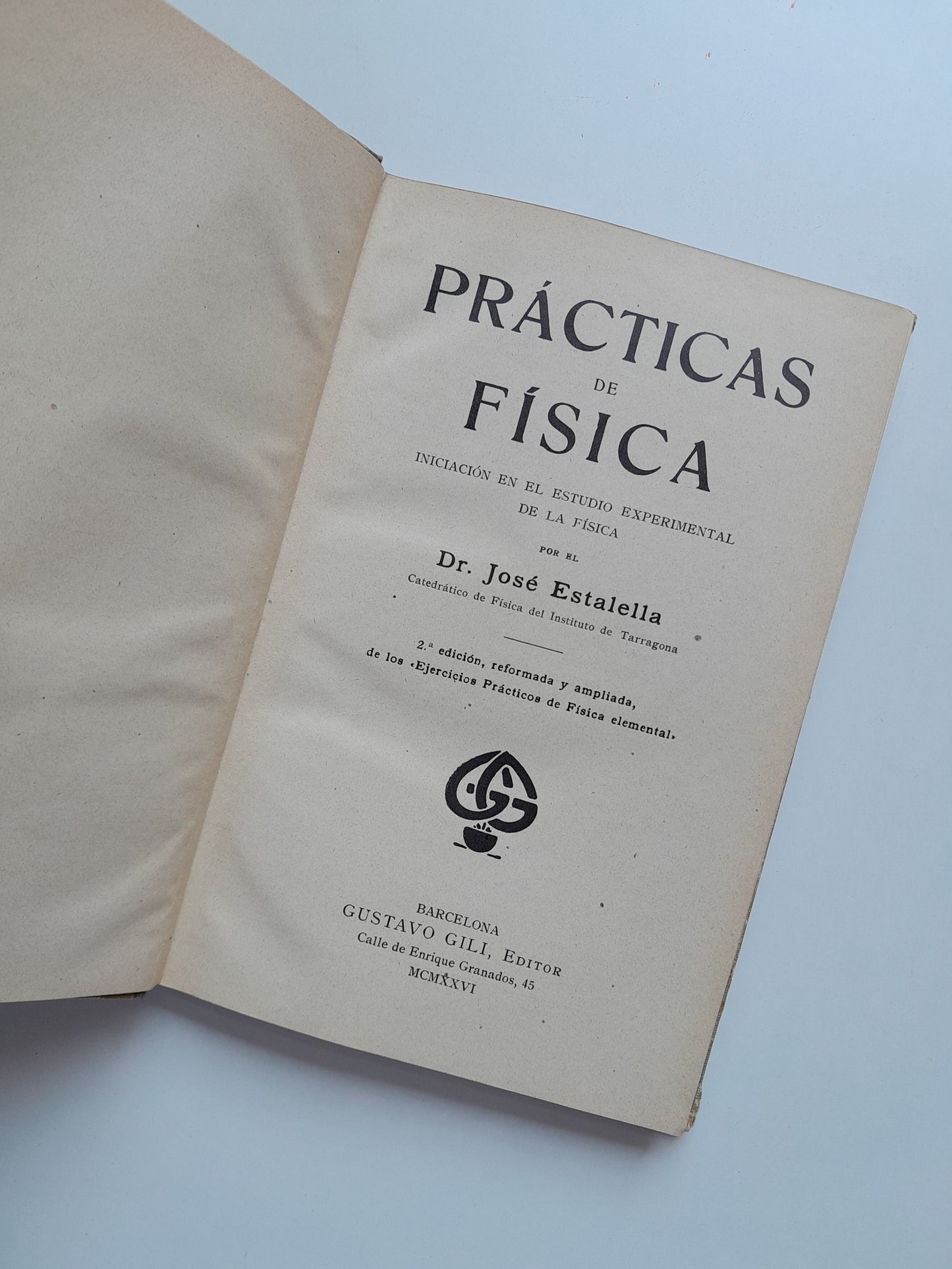 PRÁCTICAS DE FÍSICA - J. ESTALELLA (GUSTAVO GILI, 1926)