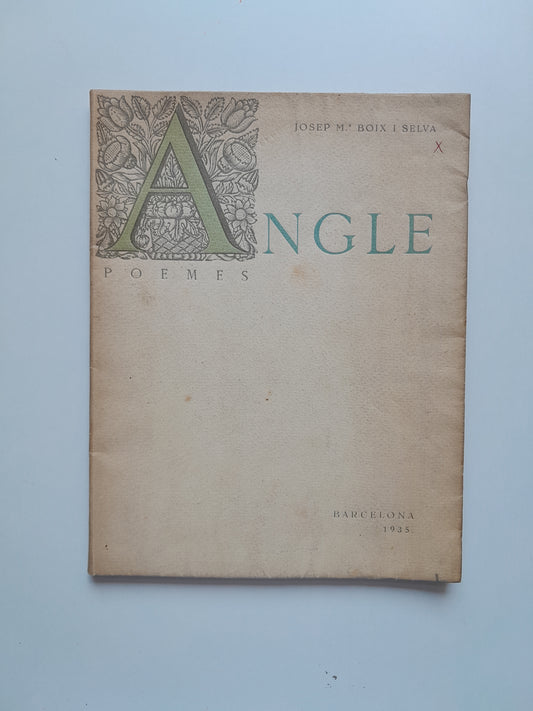 ANGLE. POEMES - JOSEP MARIA BOIX I SELVA (ALTÉS, 1935). DEDICATORIA DEL AUTOR