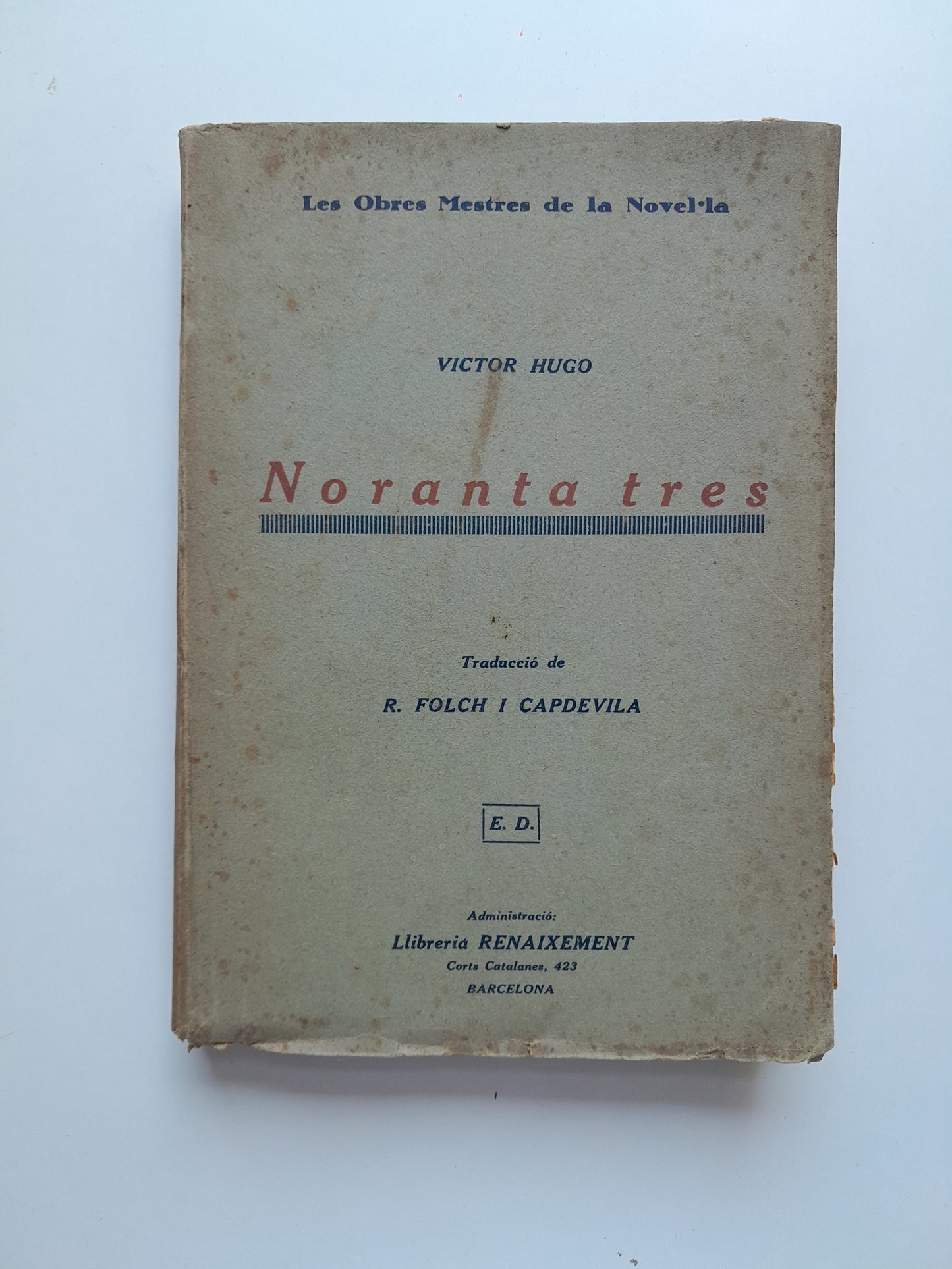NORANTA TRES - VICTOR HUGO (RENAIXEMENT, c.1920)