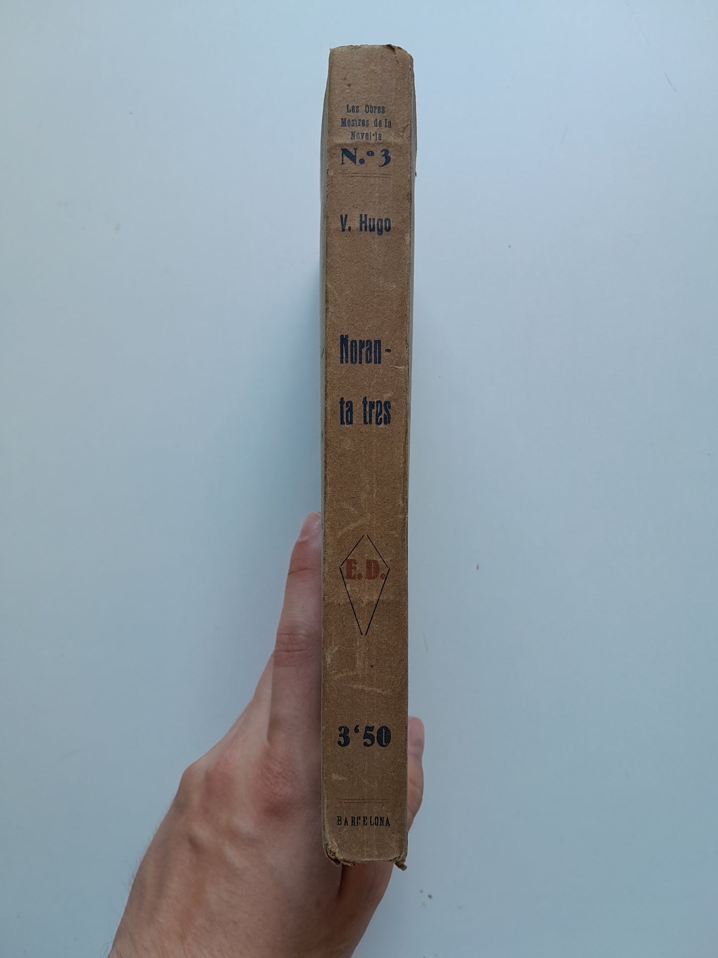NORANTA TRES - VICTOR HUGO (RENAIXEMENT, c.1920)