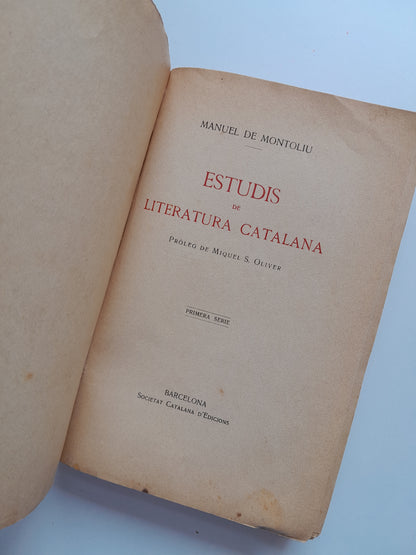 ESTUDIS DE LITERATURA CATALANA - MANUEL DE MONTOLIU (SOCIETAT CATALANA D'EDICIONS, 1912)