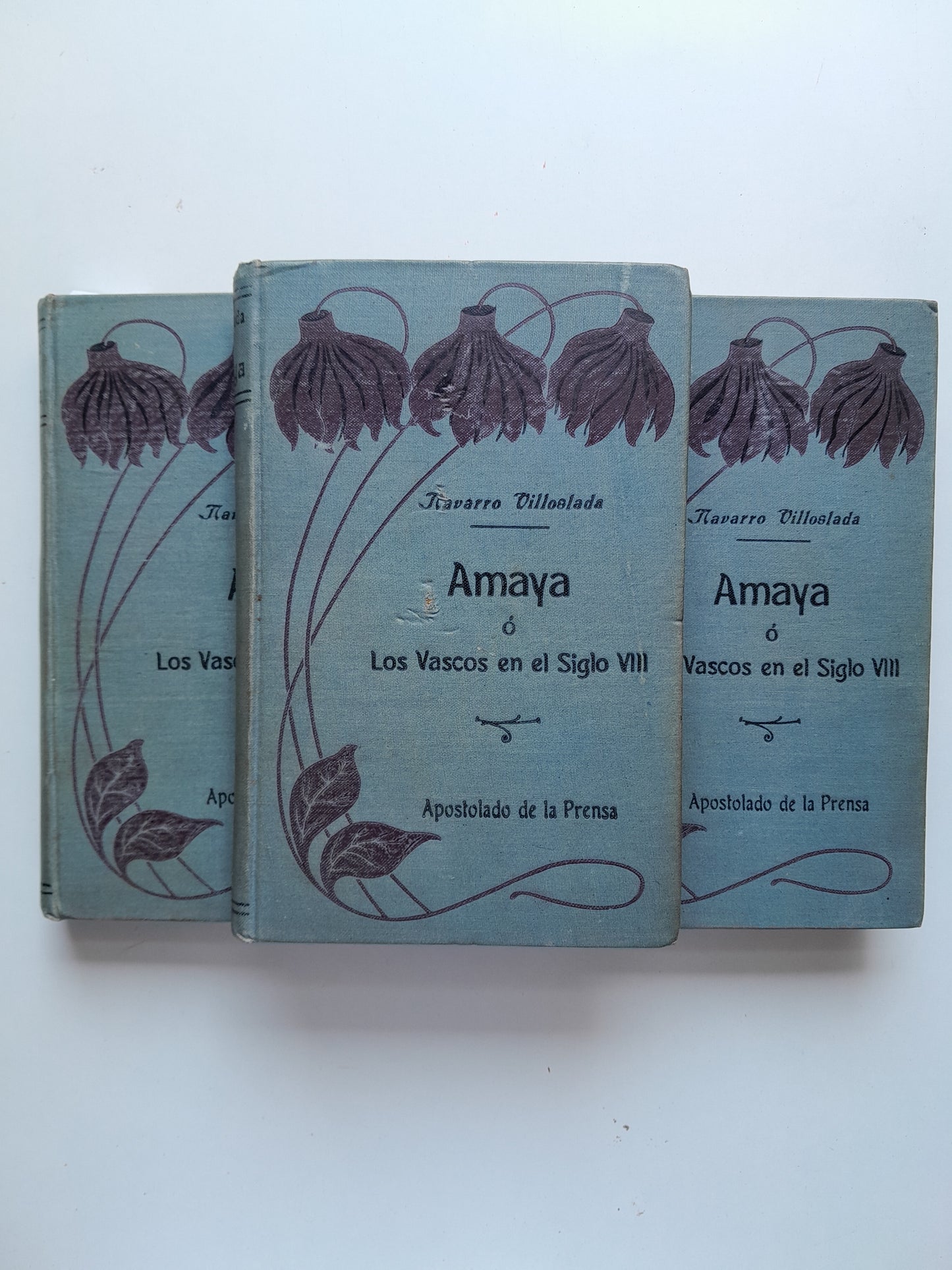 AMAYA O LOS VASCOS EN EL SIGLO VIII (COMPLETA 3 TOMOS) - F. NAVARRO VILLOSLADA (BIB. APOSTOLADO DE LA PRENSA, 1909)