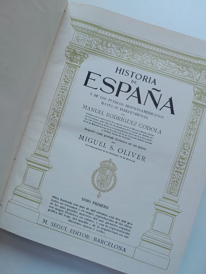 HISTORIA DE ESPAÑA (COMPLETA 3 TOMOS) - MIGUEL S. OLIVER (M. SEGUÍ, c.1920)