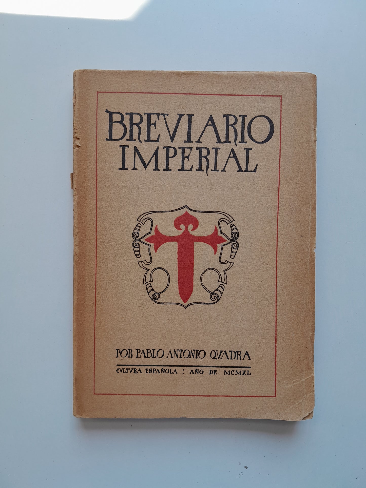 BREVIARIO IMPERIAL - PABLO ANTONIO QUADRA (CULTURA ESPAÑOLA, 1940)