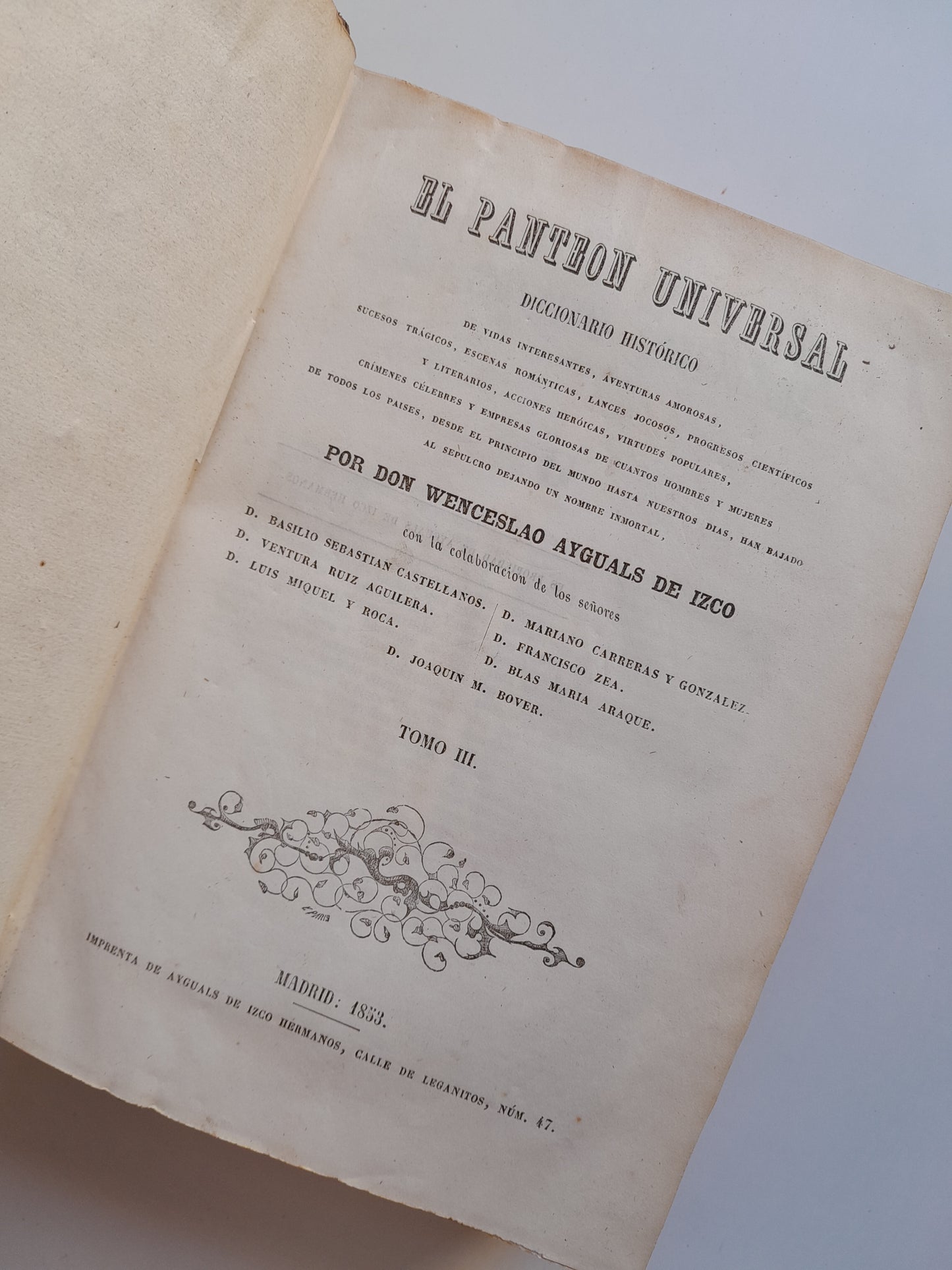 EL PANTEÓN UNIVERSAL. DICCIONARIO HISTÓRICO (COMPLETA 2 TOMOS) - WENCESLAO AYGUALS DE IZCO (IMP. AYGUALS DE IZCO HNOS., 1853)