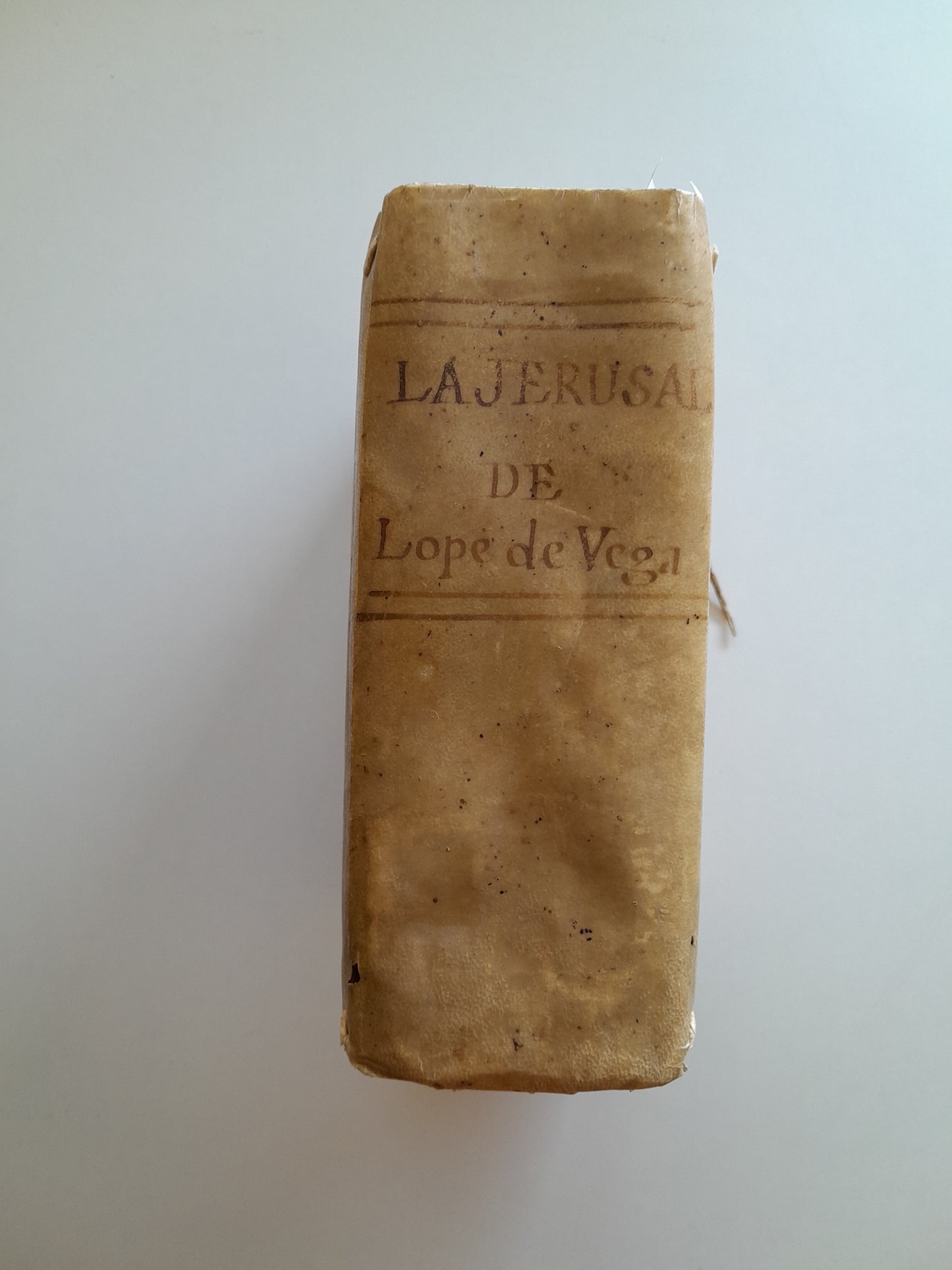 -EDICIÓN PRÍNCIPE - JERUSALÉN CONQUISTADA. EPOPEYA TRÁGICA - FÉLIX LOPE DE VEGA (IMP. JUAN DE LA CUESTA, 1609)