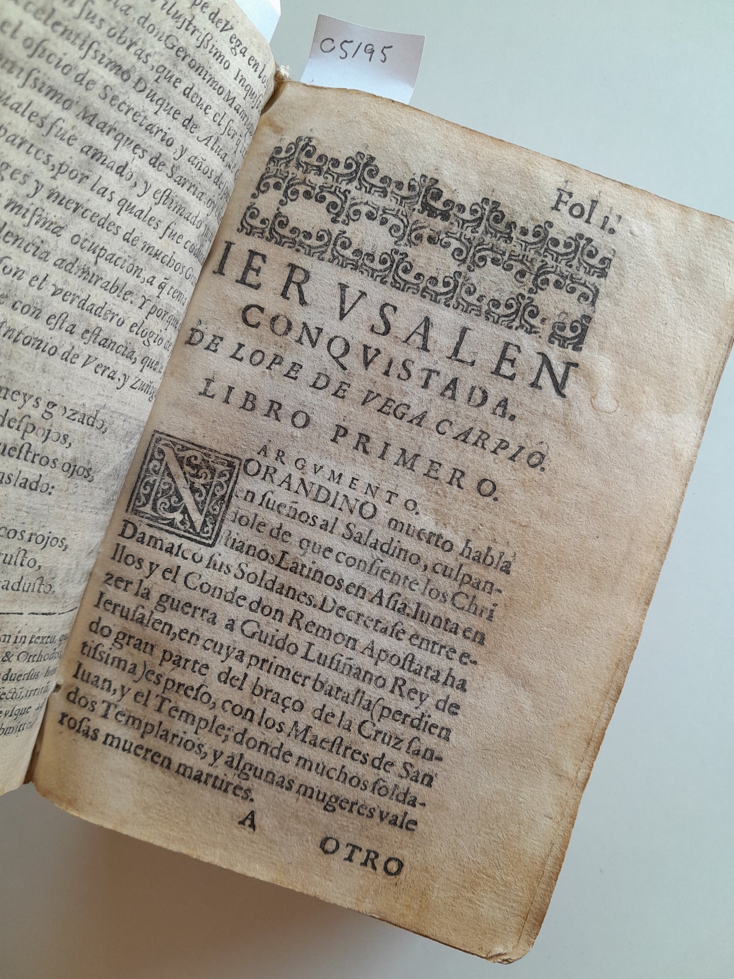 -EDICIÓN PRÍNCIPE - JERUSALÉN CONQUISTADA. EPOPEYA TRÁGICA - FÉLIX LOPE DE VEGA (IMP. JUAN DE LA CUESTA, 1609)