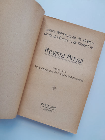 REVISTA ANYAL DEL CENTRE AUTONOMISTA DE DEPENDENTS DEL COMERÇ I DE L'INDUSTRIA (BARCELONA) - (1913)