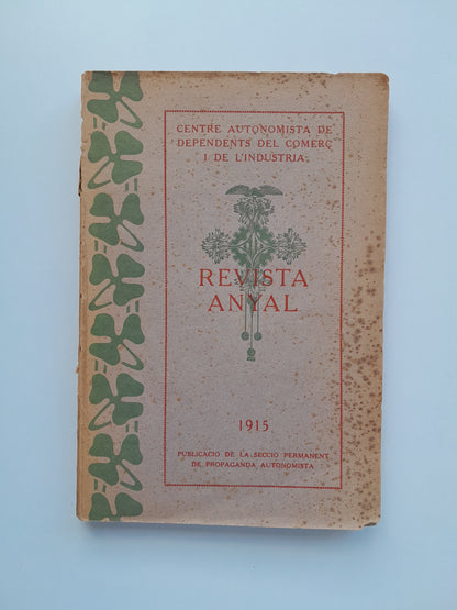 REVISTA ANYAL DEL CENTRE AUTONOMISTA DE DEPENDENTS DEL COMERÇ I DE L'INDUSTRIA (BARCELONA) - (1915)
