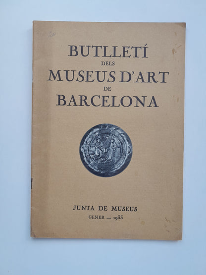 BUTLLETÍ DELS MUSEUS D'ART DE BARCELONA (BARCELONA) - VOL. 3, NÚM. 20 (GENER 1933)