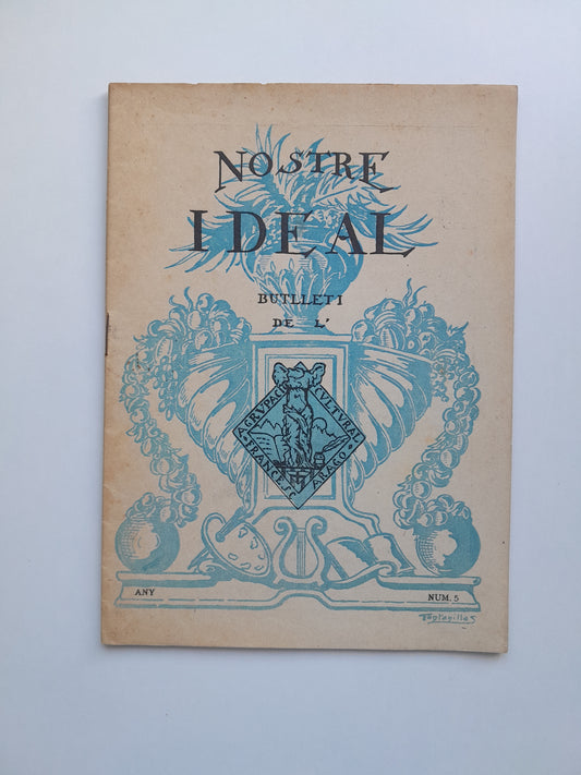 NOSTRE IDEAL. BUTLLETÍ DE L'AGRUPACIÓ CULTURAL FRANCESC ARAGÓ (BARCELONA) - ANY 1, NÚM. 5 (OCTUBRE 1924)