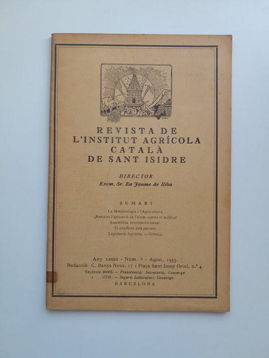 REVISTA DE L'INSTITUT AGRÍCOLA CATALÀ DE SANT ISIDRE (BARCELONA) - ANY 82, NÚM. 8 (AGOST 1933)