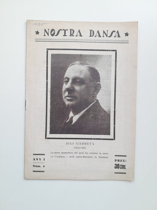 NOSTRA DANSA. PORTAVEU SARDANISTA DE CATALUNYA (BARCELONA) - ANY 1, NÚM 4. A JULI GARRETA (15 DESEMBRE 1925)