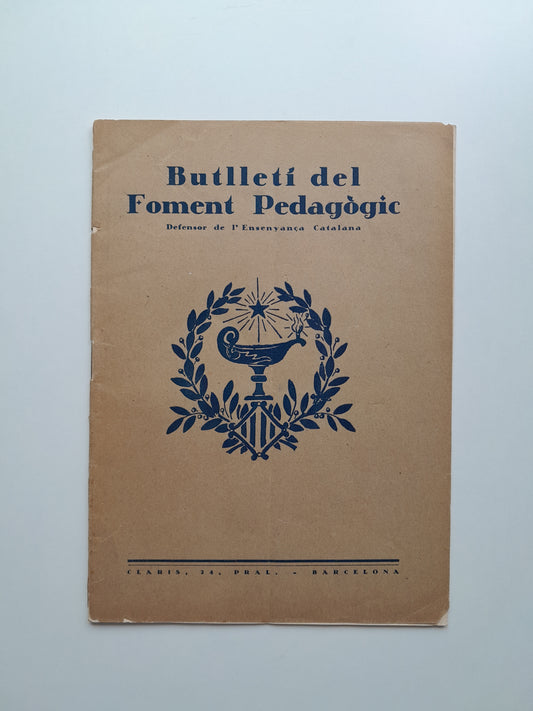 BUTLLETÍ DEL FOMENT PEDAGÒGIC (BARCELONA) - NÚM. 7 (JULIOL 1922)