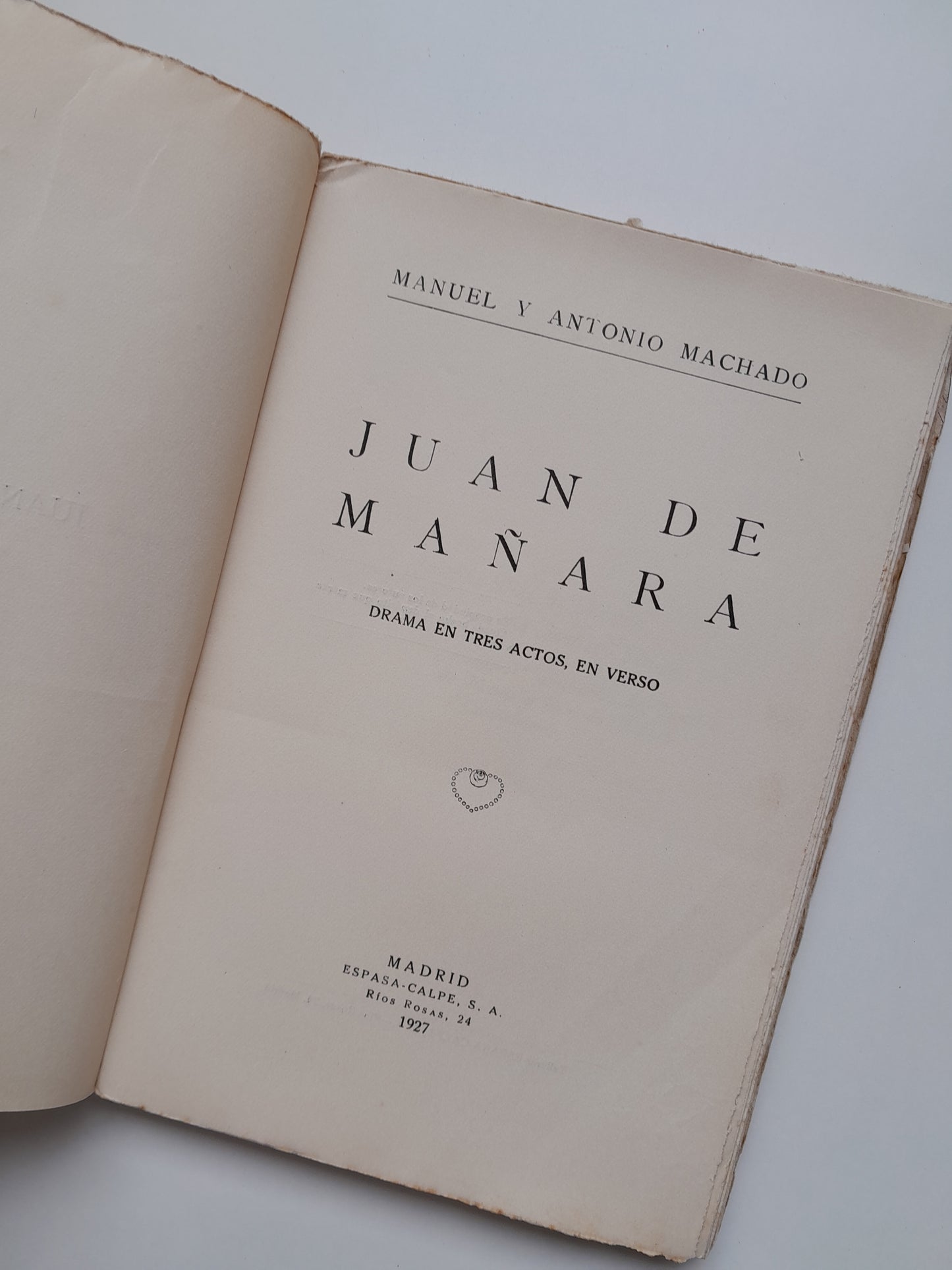 JUAN DE MAÑARA - MANUEL Y ANTONIO MACHADO (ESPASA-CALPE, 1927)