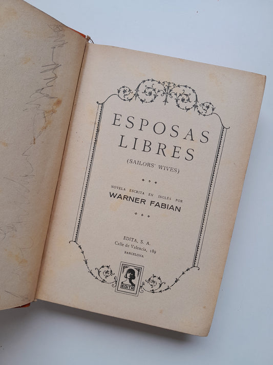 ESPOSAS LIBRES - WARNER FABIAN (EDITA, 1927)