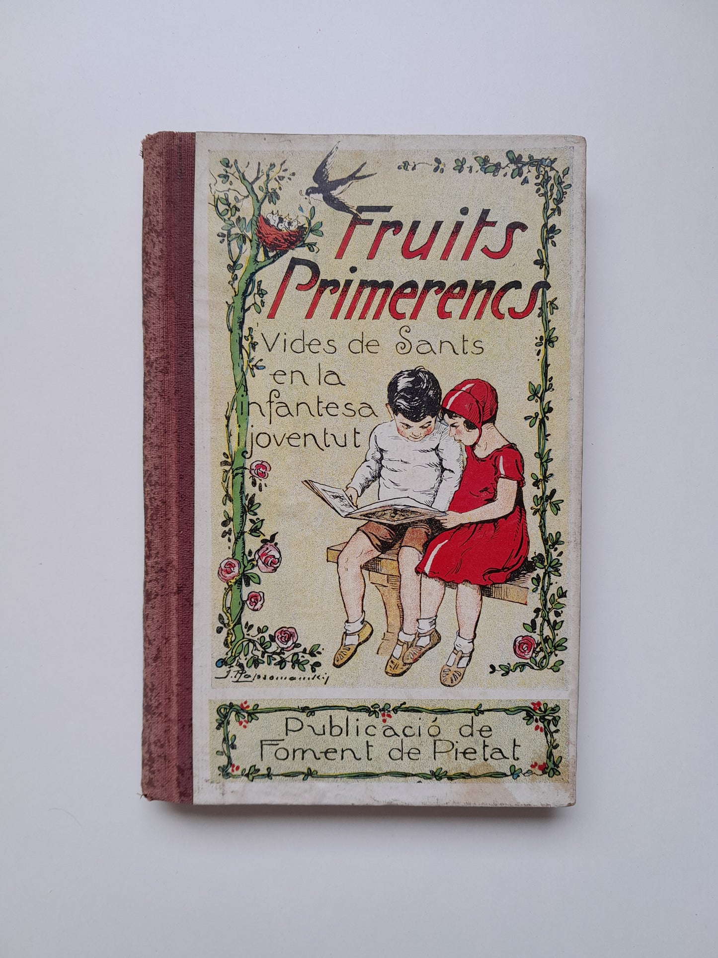 FRUITS PRIMERENCS. VIDES DE SANTS EN LA INFANTESA JOVENTUT - JOSEP ARDERIU I TIÓ (FOMENT DE PIETAT, 1934)