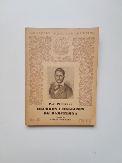 RECORDS I BELLESES DE BARCELONA - PAU PIFERRER (ED. BARCINO, 1932)
