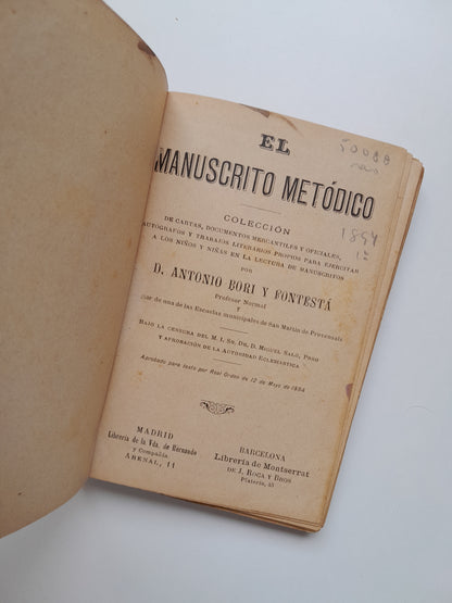 EL MANUSCRITO METÓDICO - ANTONI BORI FONTESTÀ (LIB. MONTSERRAT, 1894)