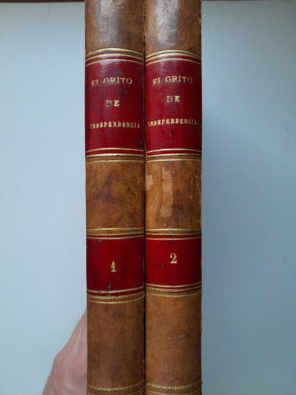 EL GRITO DE INDEPENDENCIA, 1807-1813 (2 TOMOS COMPLETA) - CARLOS MENDOZA (RAMÓN MOLINAS, 1881)