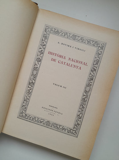 HISTÒRIA NACIONAL DE CATALUNYA (COMPLETA 7 TOMOS) - ANTONI ROVIRA I VIRGILI (PÀTRIA, 1922-1934)