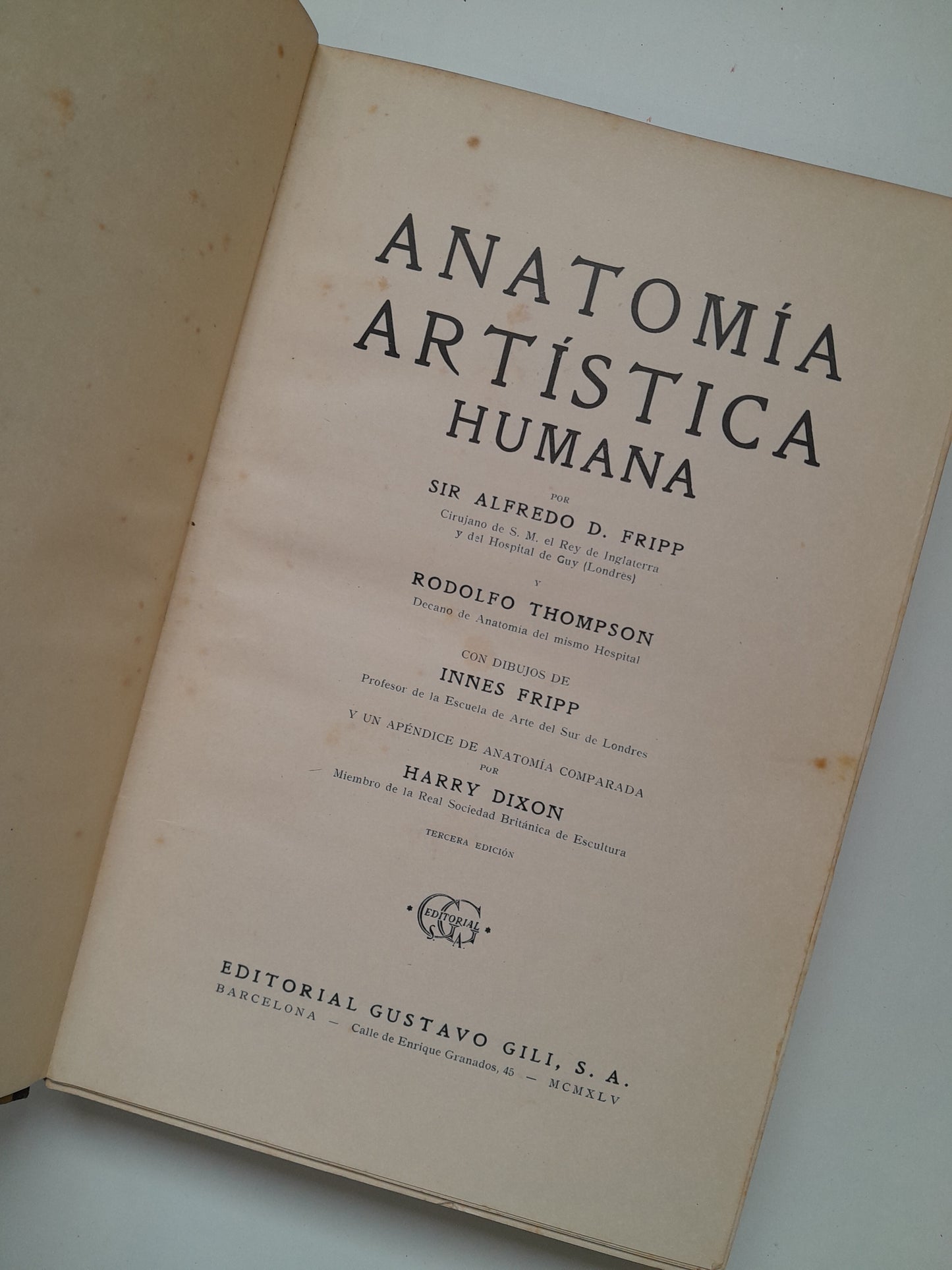 ANATOMÍA ARTÍSTICA - ALFREDO D. FRIPP (GUSTAVO GILI, 1945)