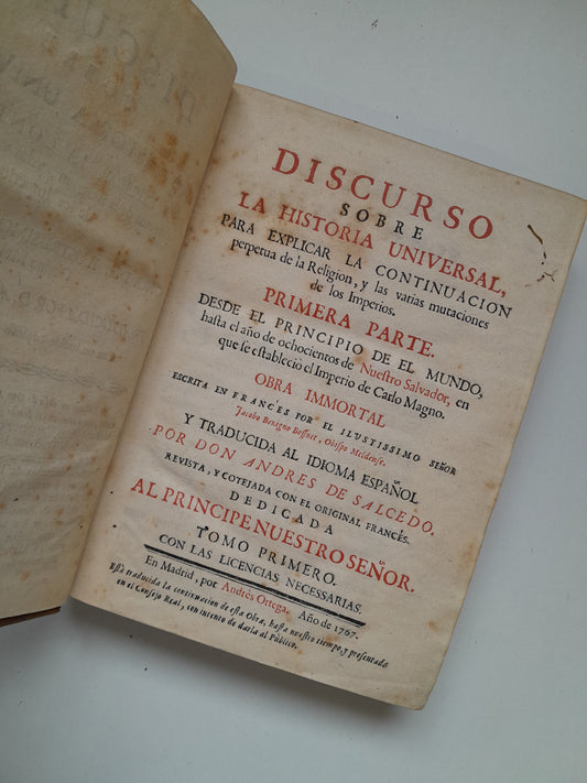 DISCURSO SOBRE LA HISTORIA UNIVERSAL (COMPLETA 3 TOMOS) - BOUSSET (ANDRÉS ORTEGA, 1767-69)