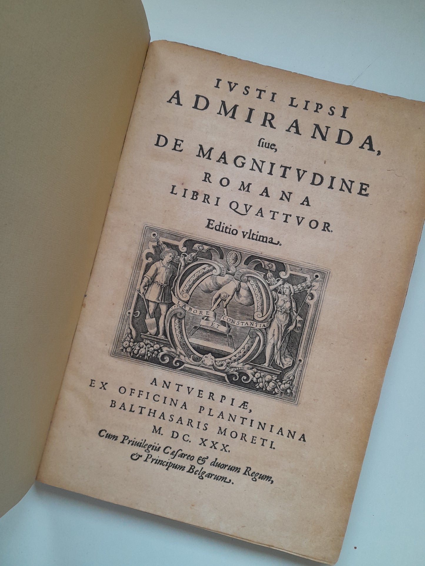 ADMIRANDA, SIUE DE MAGNITUDINE ROMANA - JUSTO LIPSIO (OFFICINA PLANTINIANA, 1630)