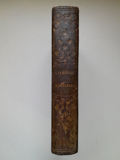LAS RUINAS DE PALMIRA O MEDITACIÓN SOBRE LAS REVOLUCIONES DE LOS IMPERIOS - M. VOLNEY (JOSÉ CODINA, 1869)