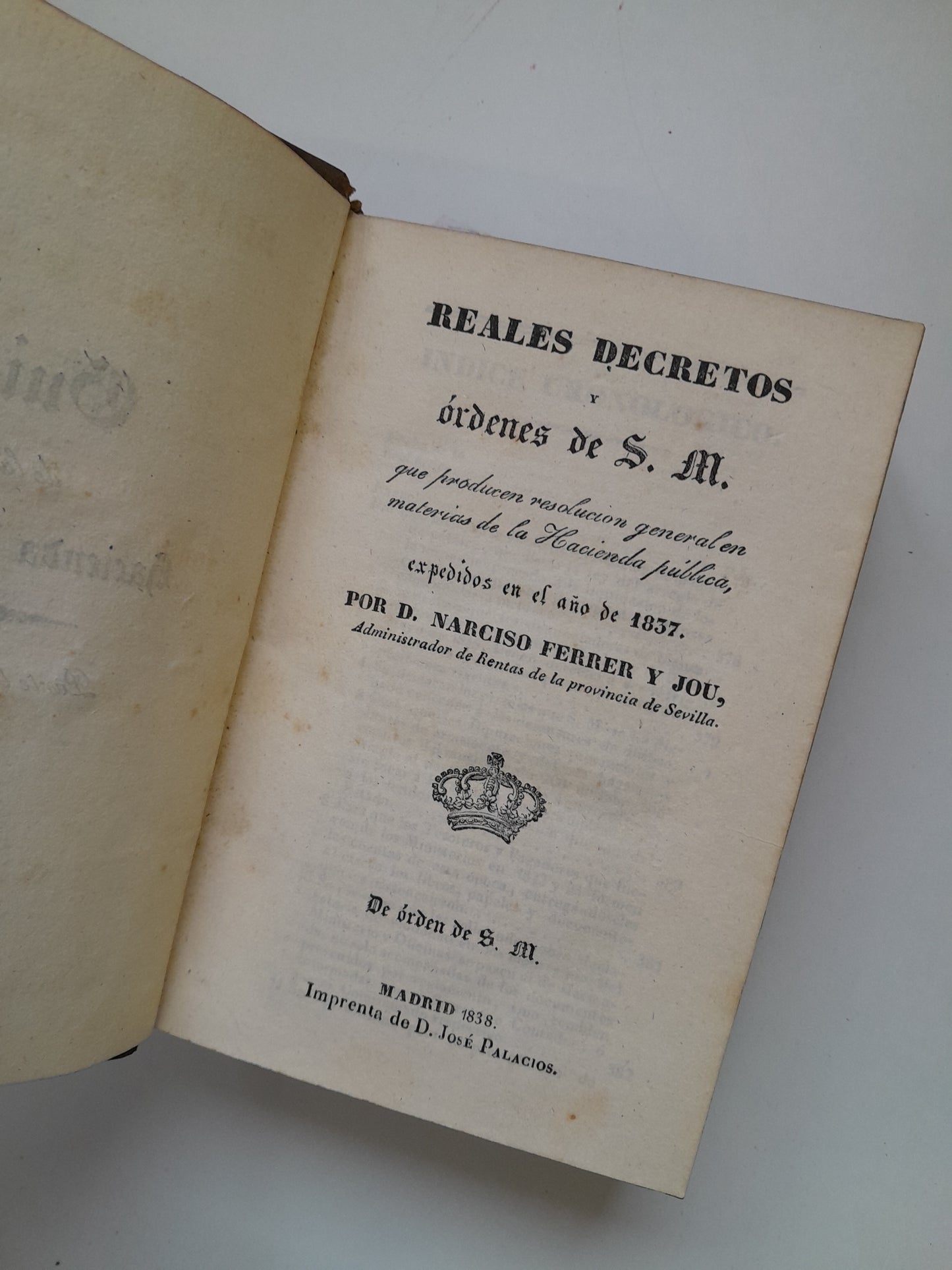 REALES DECRETOS Y ÓRDENES DE S.M. SOBRE HACIENDA PÚBLICA - NARCISO FERRER Y JOU (IMP. JOSÉ PALACIOS, 1838)