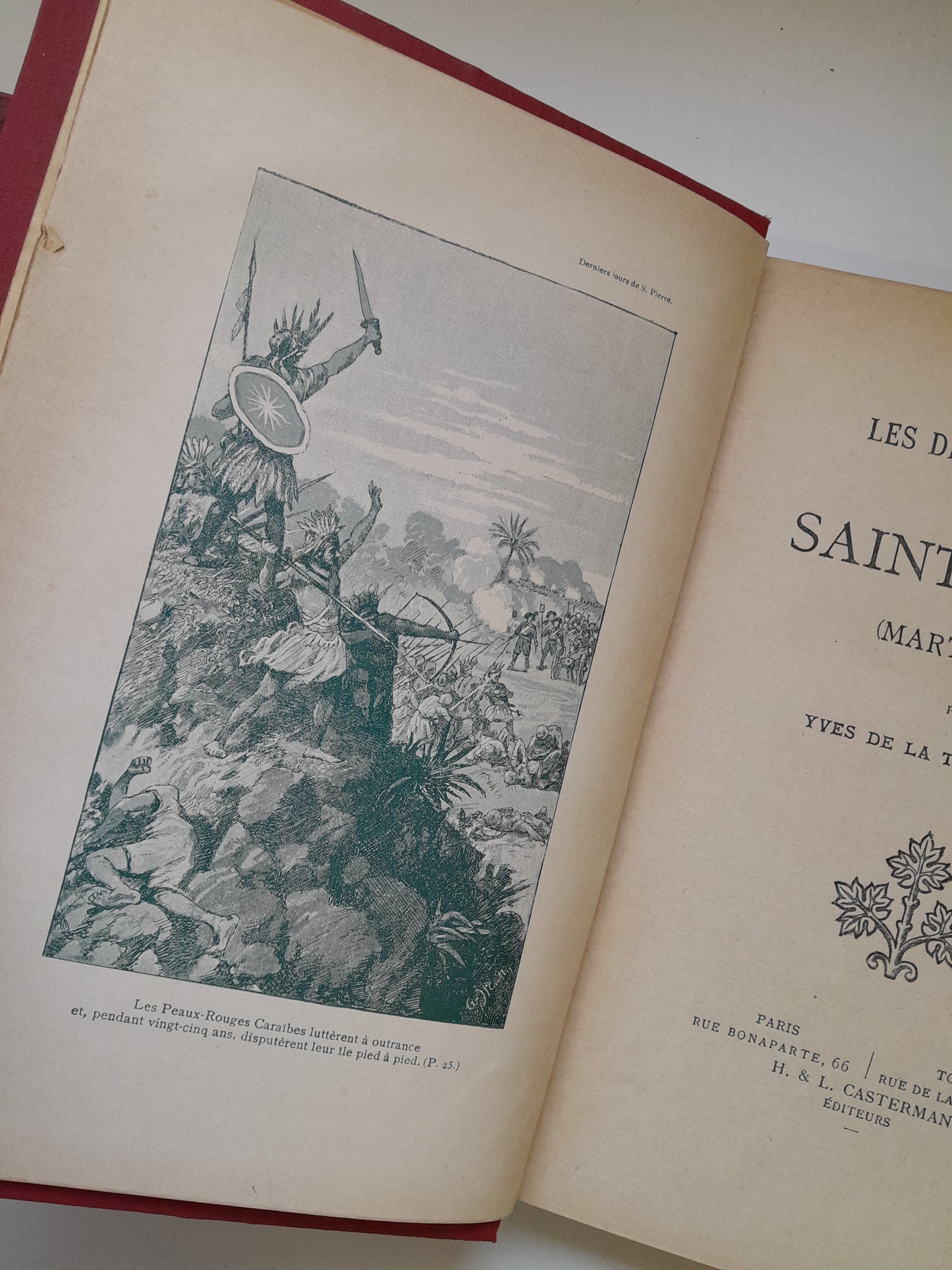 LES DERNIERS JOURS DE SAINT-PIERRE MARTINIQUE - YVES DE LA TROUPLINÈRE (H & L CASTERMAN, c.1900)