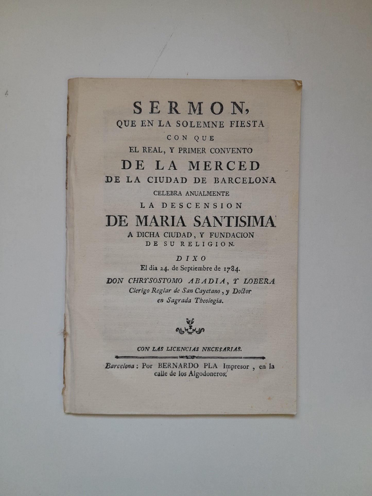 SERMÓN DE LAS FIESTAS DE LA MERCÈ DEL 24 DE SEPTIEMBRE DE 1784 EN BARCELONA (BARCELONA, 1784)