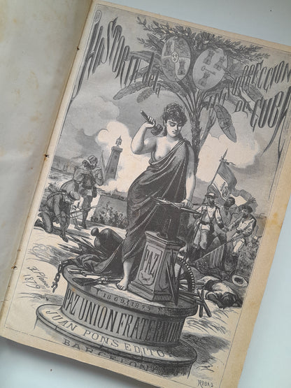 HISTORIA DE LA INSURRECCIÓN DE CUBA (COMPLETA 2 TOMOS) - EMILIO A. SOULÈRE (TIP. JUAN PONS, 1879-80)