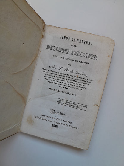 SIMÓN DE NANTUA O EL MERCADER FORASTERO - P. DE JUSSIEU (IMP. JUAN GASPAR, 1849)