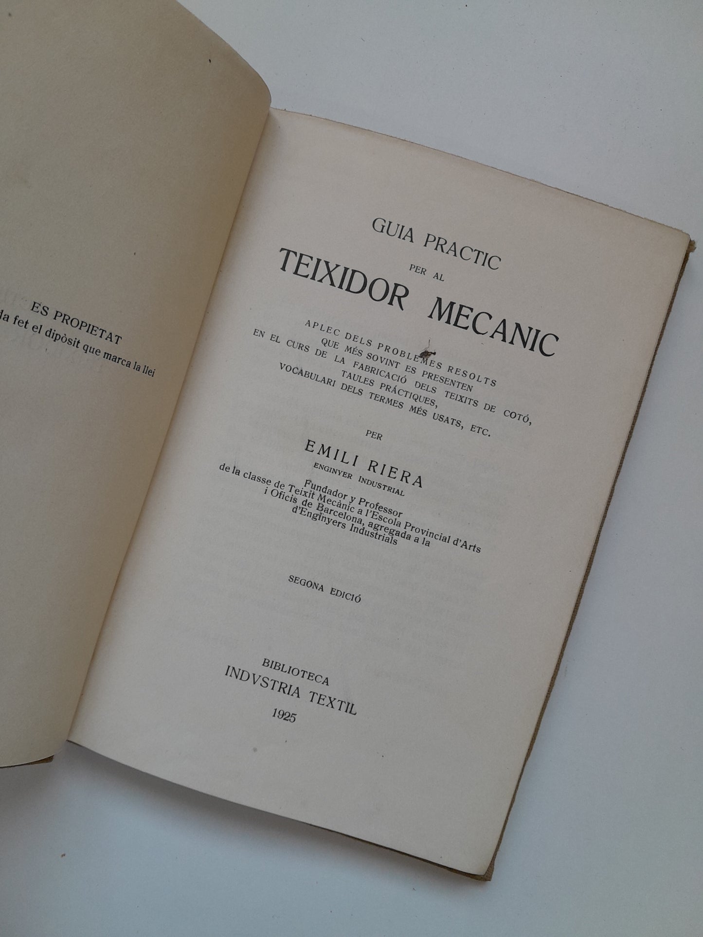 GUIA PRÀCTIC PER AL TEIXIDOR MECÀNIC - EMILI RIERA (BIB. INDUSTRIA TEXTIL, 1925)