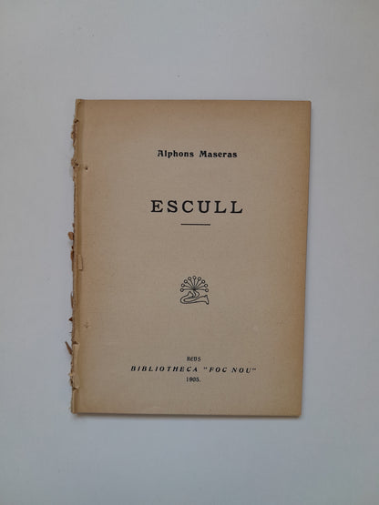 ESCULL - ALFONS MASERAS (BIB. FOC NOU, 1905)