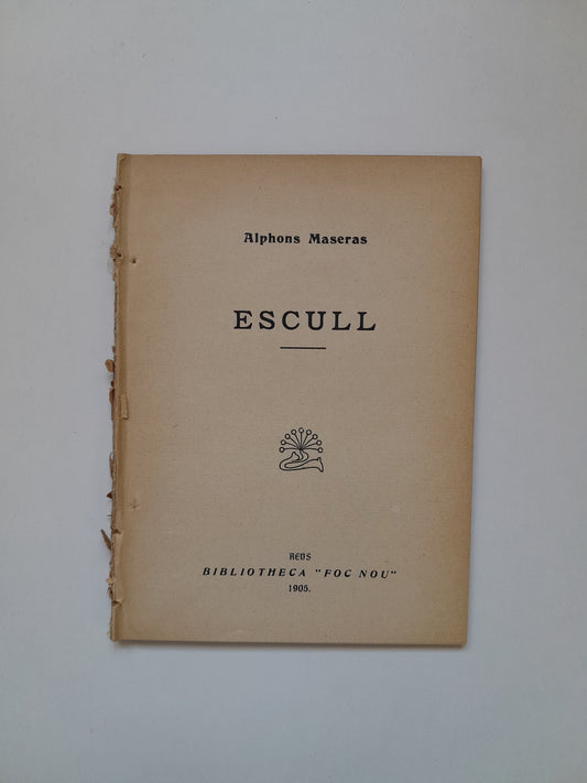 ESCULL - ALFONS MASERAS (BIB. FOC NOU, 1905)