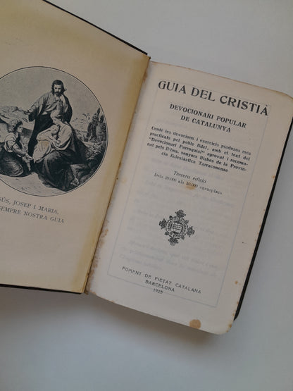 GUIA DEL CRISTIÀ. DEVOCIONARI POPULAR DE CATALUNYA (FOMENT DE PIETAT CATALANA, 1925)
