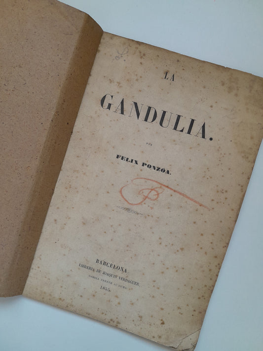 LA GANDULA - FÉLIX PONZOA (LIB. JOAQUÍN VERDAGUER, 1855)