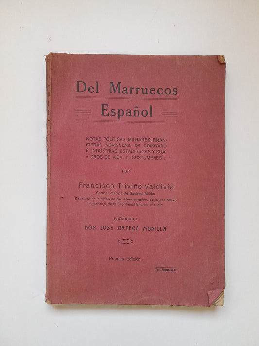 DEL MARRUECOS ESPAÑOL - FRANCISCO TRIVIÑO VALDIVIA (TIP. EL TELEGRAMA DEL RIF, 1920)