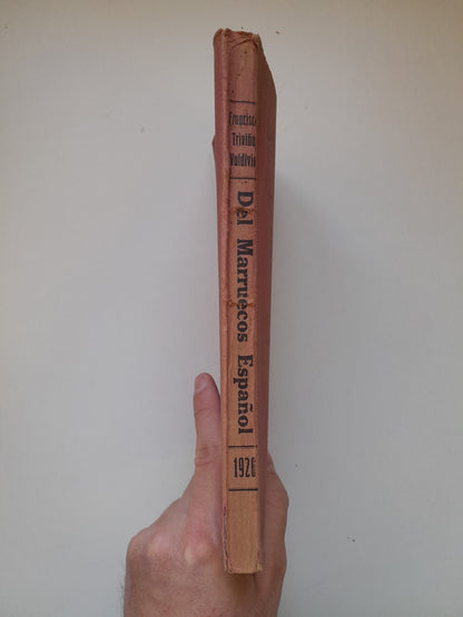 DEL MARRUECOS ESPAÑOL - FRANCISCO TRIVIÑO VALDIVIA (TIP. EL TELEGRAMA DEL RIF, 1920)