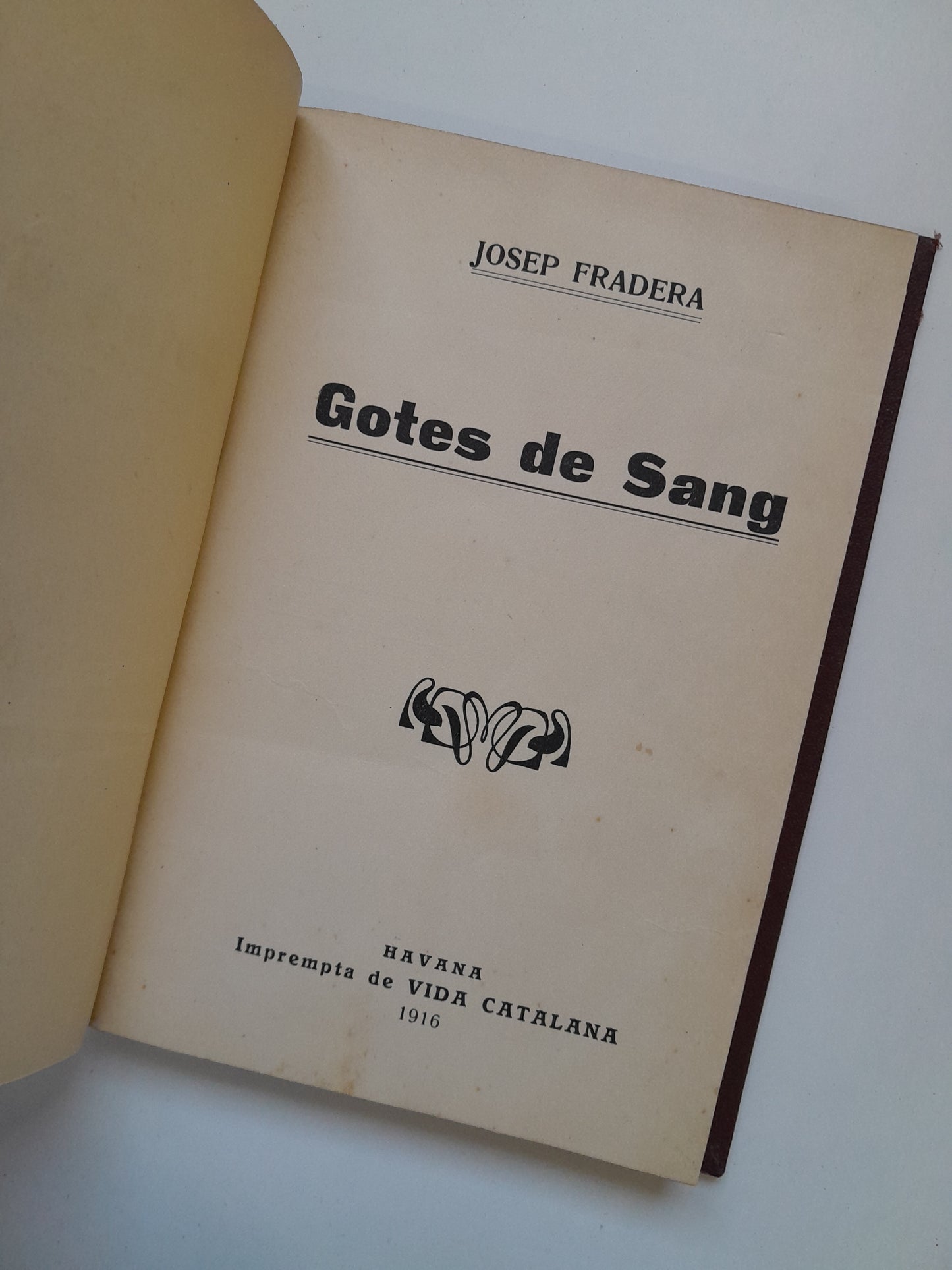 GOTES DE SANG - JOSEP FRADERA (IMP. VIDA CATALANA, 1916)