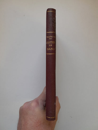 GOTES DE SANG - JOSEP FRADERA (IMP. VIDA CATALANA, 1916)