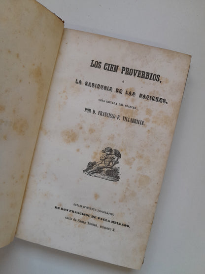 LOS CIEN PROVERBIOS O LA SABIDURÍA DE LAS NACIONES - FRANCISCO F. VILLABRILLE (TIP. FRANCISCO DE PAULA MELLADO, c.1870)