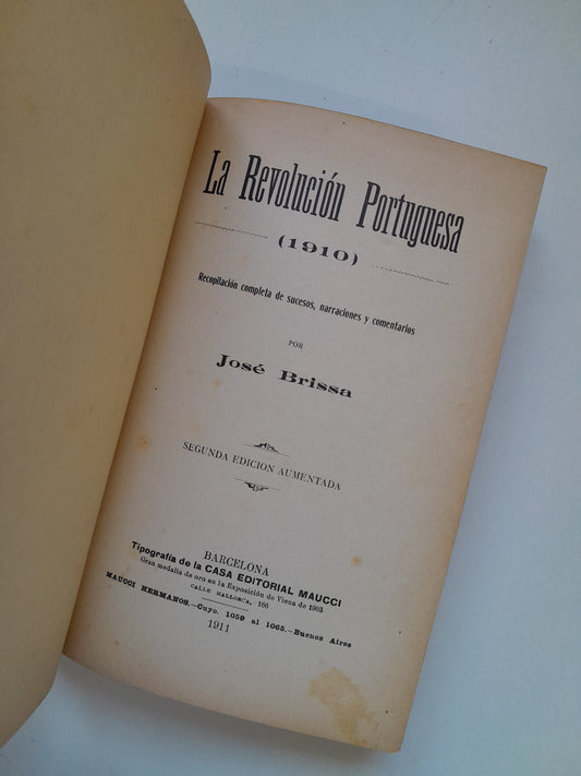 LA REVOLUCIÓN PORTUGUESA DE 1910 - JOSÉ BRISSA (MAUCCI, 1911)
